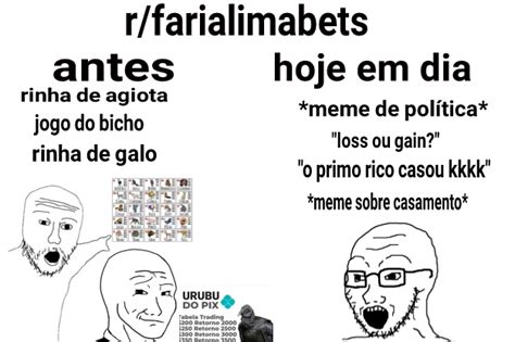 r/farialimabets atualmente : r/farialimabets 